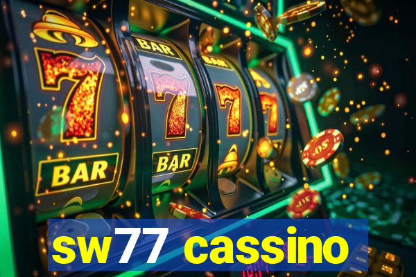 sw77 cassino